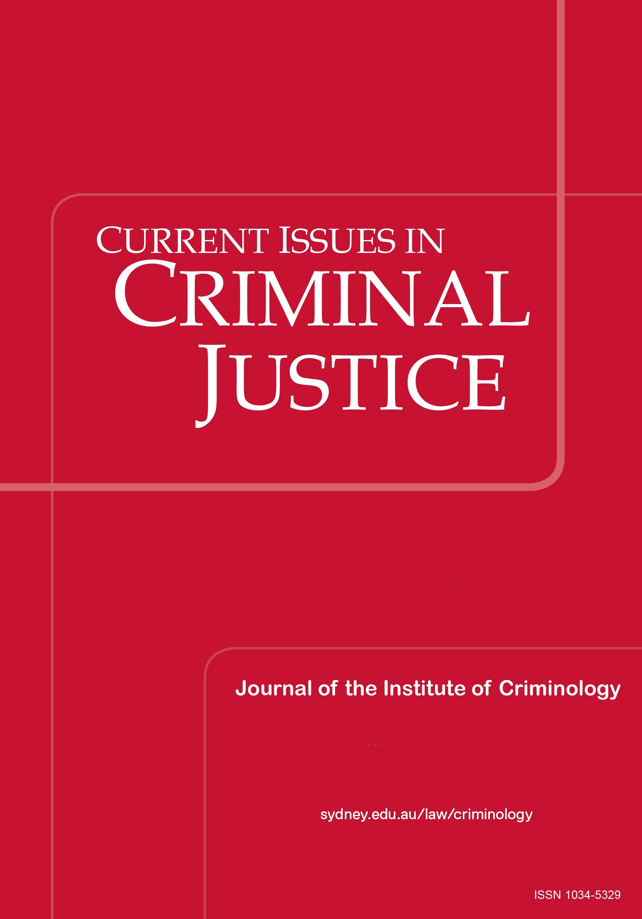 current issues in criminal justice - the university of sydney law school