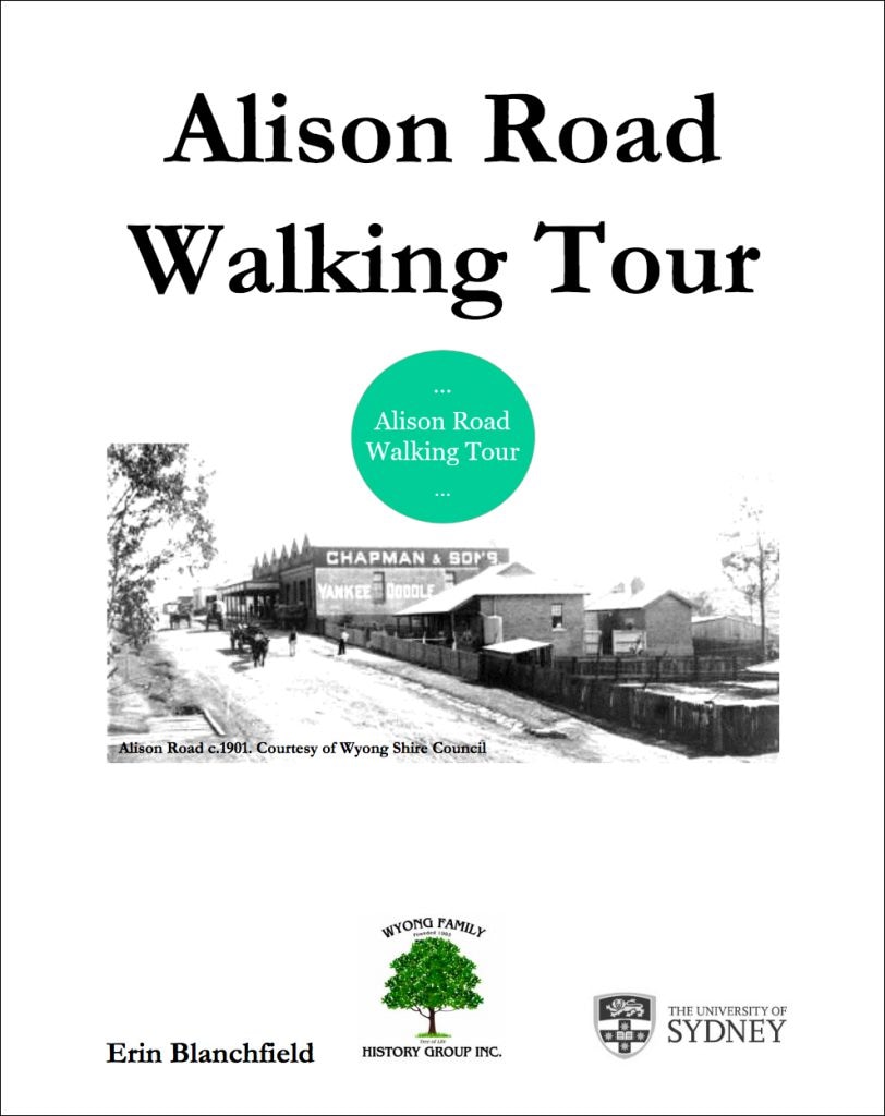 Title page of Alison Road Walking Tour brochure, produced by Erin Blanchfield in association with the Wyong Family History Group Inc. http://alisonroadwalkingtour.weebly.com/uploads/8/6/7/5/86757688/alison_road_walking_tour_brochure.pdf.