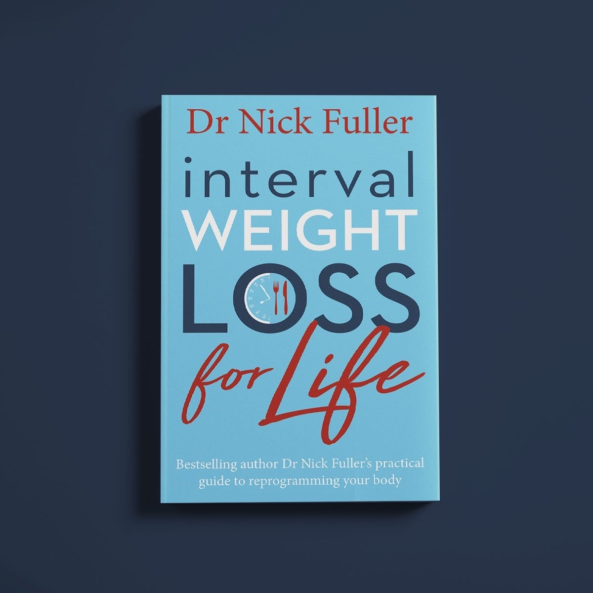 Interval Weight Loss For Life book