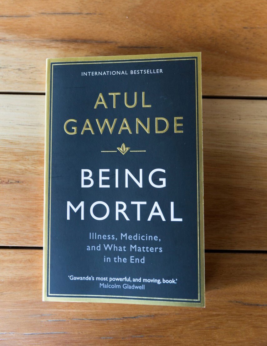 The book Being mortal: Medicine and what matters in the end 