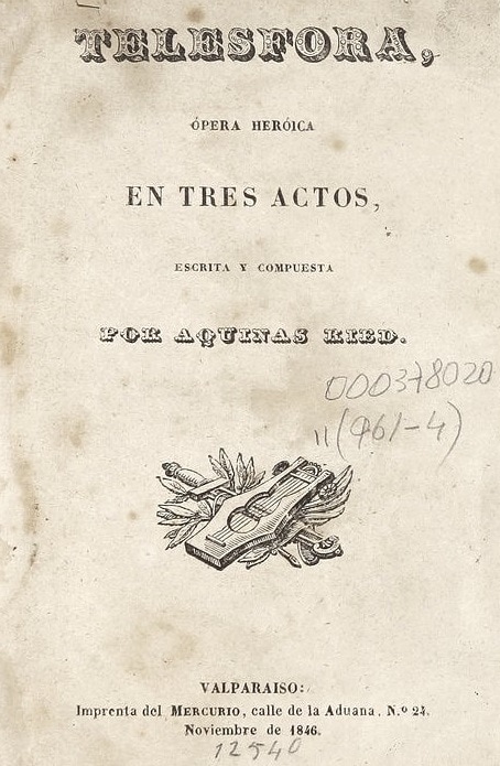 Original printed libretto of Ried [Reid]'s opera Telesfora (1846)